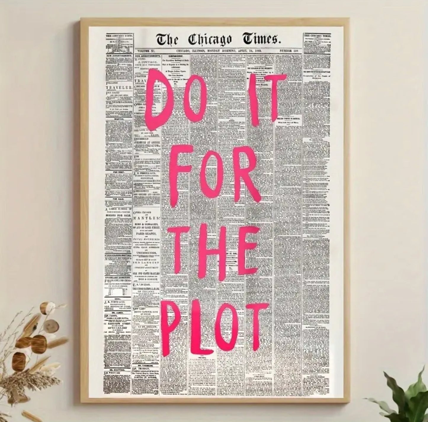 “Do it for the plot” Wall Art