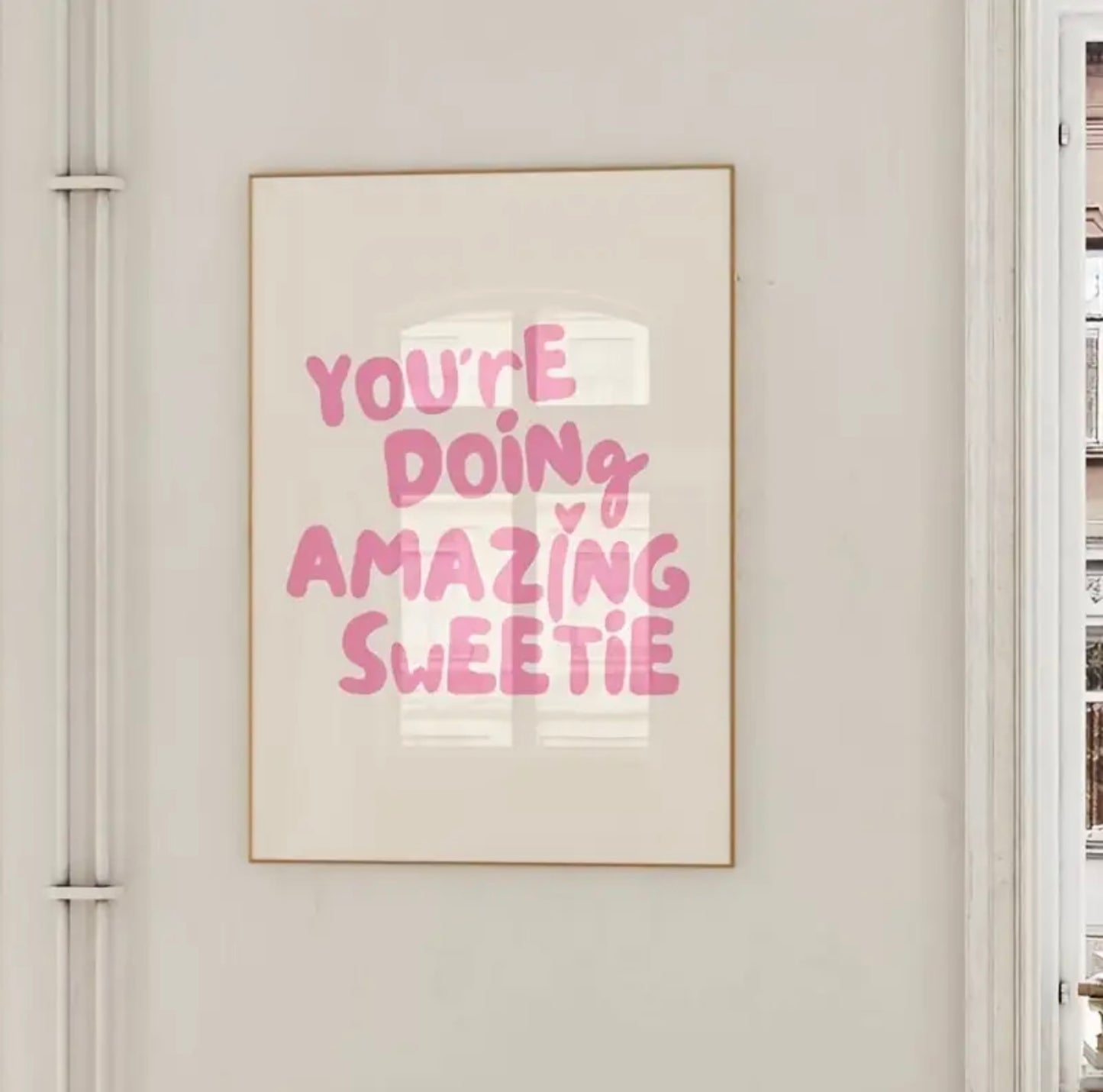 “You’re doing amazing sweetie” Wall Art