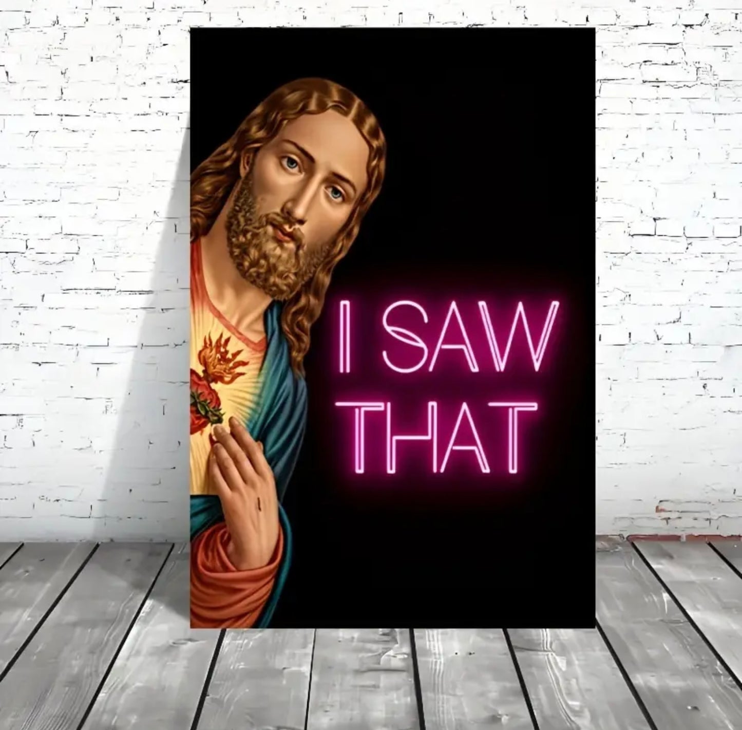 “I Saw That” Wall Art